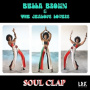 Brown, Bella - Soul Clap