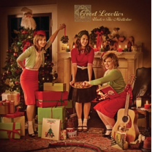 Good Lovelies - Under the Mistletoe