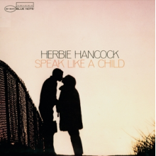 Hancock, Herbie - Speak Like a Child