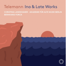 Landshamer, Christina - Georg Philipp Telemann: Ino & Late Works