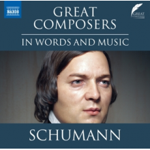 Pugh, Leighton - Great Composers In Words and Music: Robert Schumann
