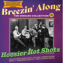 Hoosier Hot Shots - Breezin' Along - the Singles Collection 1935-46