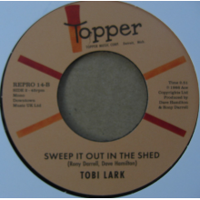 Lark, Tobi - 7-Challenge My Love / Sweep It Out In the Shed