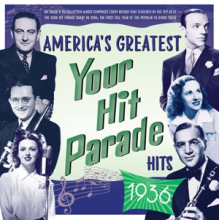 V/A - America's Greatest 'Your Hit Parade' Hits 1936