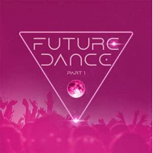 V/A - Future Dance Part 1