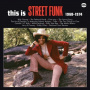 V/A - This is Street Funk 1968-1974