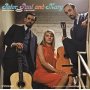 Peter, Paul & Mary - Debut Album + Moving