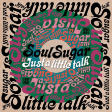 Soul Sugar - Just a Little Talk