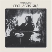 Deaves, Peter - Ceol Agus Gra