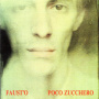 Faust'o - Poco Zucchero