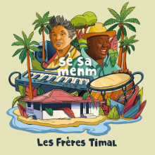 Les Freres Timal - Se Sa Menm