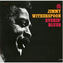 Witherspoon, Jimmy Feat. Hal Singer - Evenin' Blues