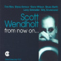 Wendholt, Scott - From Now On