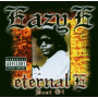 Eazy-E - Eternal E: Best of Eazy-E