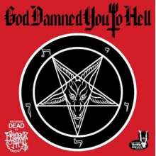 Friends of Hell - God Damned You To Hell