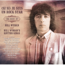 Wyman, Bill -Rhythm Kings- - Best of - (Si Si) Je Suis Un Rock Star