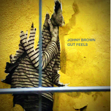 Brown, Johny - Gut Feels