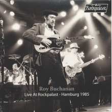 Buchanan, Roy - Live At Rockpalast Hamburg 1985