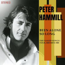 Hammill, Peter - Been Alone So Long