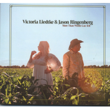 Liedtke, Victoria & Jason Ringenberg - More Than Words Can Tell
