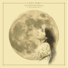 Nyro, Laura - Go Find the Moon: the Audition Tape