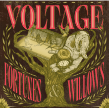 Voltage - Fortunes & Willows