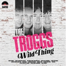Troggs - Wild Thing