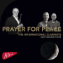 International Clarinets / Eddy Vanoosthuyse - Prayer For Peace