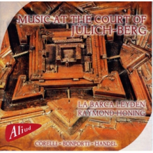 La Barca Leyden - Music At the Court of Julich Berg