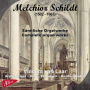 Laar, Vincent Van - Melchior Schildt - Samtliche Orgelwerke, Complete Organ
