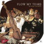 Lacrimae Ensemble - Flow My Tears