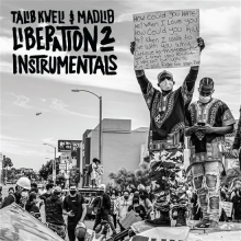 Madlib & Talib Kweli - Liberation 2 Instrumentals
