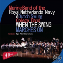 Marine Band of the Royal Netherlands Navy - When the Swing Marches On
