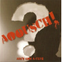 Aoousch! - 7-Ain't Got a Clue