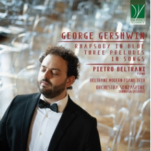 Beltrani, Pietro & Orchestra Senzaspine & Tommaso Ussardi & Beltranio - George Gershwin: Rhapsody In Blue, Three Preludes, 10 Songs