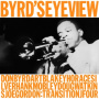 Byrd, Donald - Byrd's Eye View