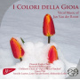 Flemish Radio Choir - I Colori Della Gioia