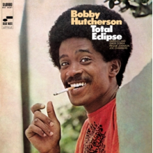Hutcherson, Bobby - Total Eclipse