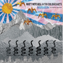 Matt Mitchell & the Coldhearts - Mission (Ultimate Edition)
