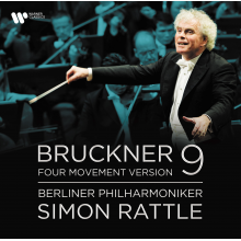 Rattle, Simon & Berliner Philharmoniker - Bruckner: Symphony No. 9 - Four Movement Version