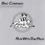 Bad Company - Run With the Pack