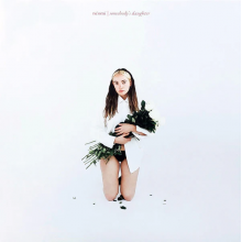 Neomi - Somebodys Daughter