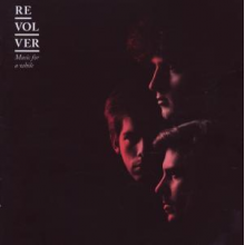 Revolver - Music For a While