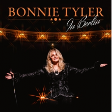 Tyler, Bonnie - In Berlin
