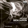 Bertsch, Erik - George Benjamin: Complete Piano Works