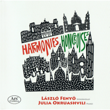 Fenyo, Laszlo & Julia Okruashvili - Bela Bartok: Harmonies Hongroises