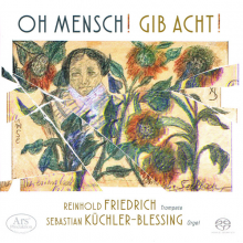 Friedrich, Reinhold & Sebastian Kuchler-Blessing & Andre Schoch - Zsigmond Szathmary: Oh Mensch! Gib Acht!