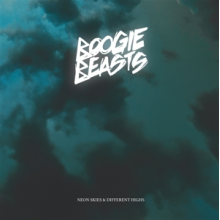 Boogie Beasts - Neon Skies & Different Highs