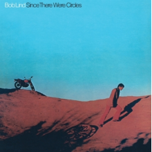 Lind, Bob - Since There Were Circles