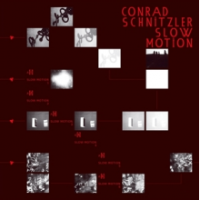 Schnitzler, Conrad - Slow Motion